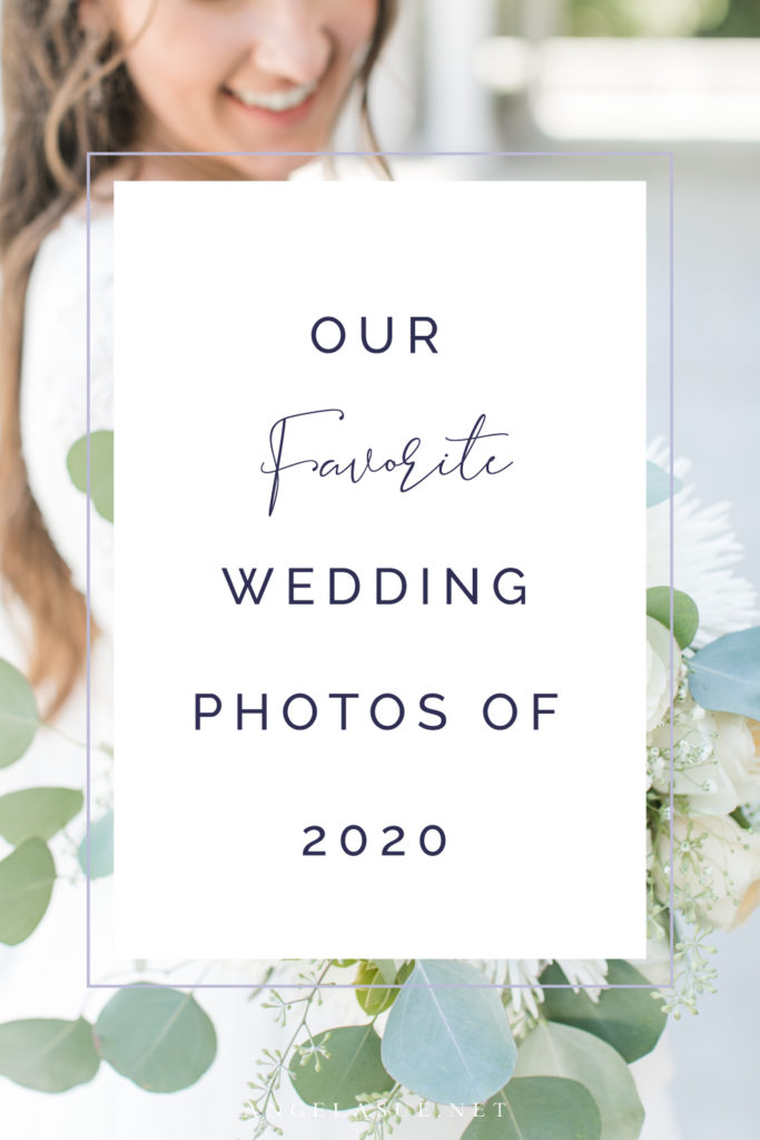 Our favorite wedding photos of 2020 - Angela Sue Photography