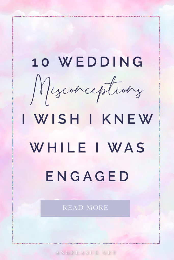 wedding misconceptions by Angela Sue Photography