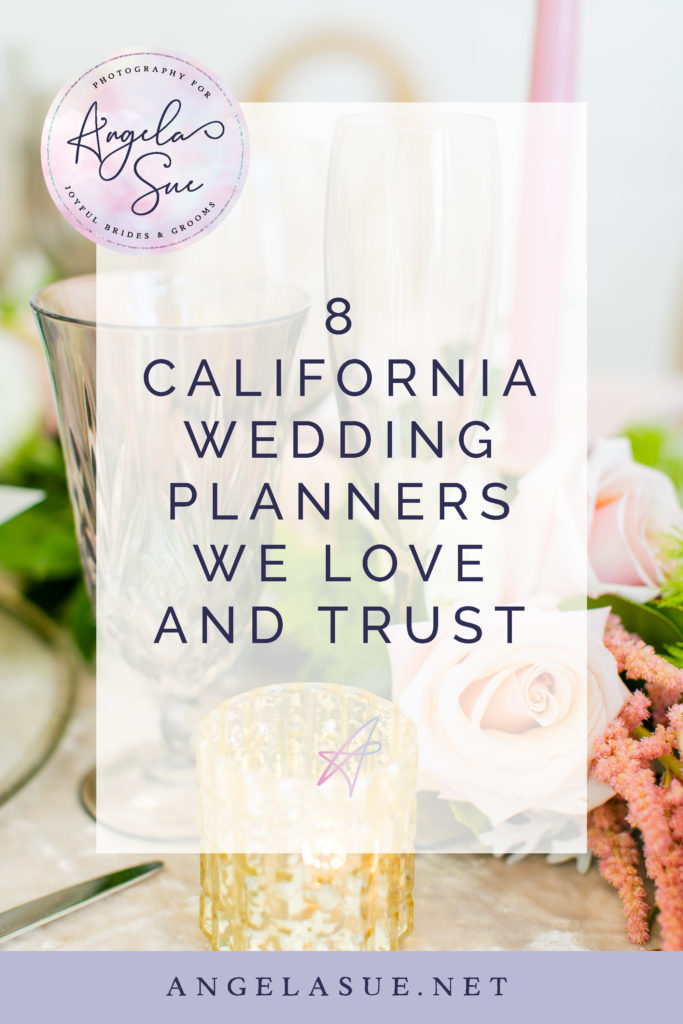 California wedding planners we love and trust