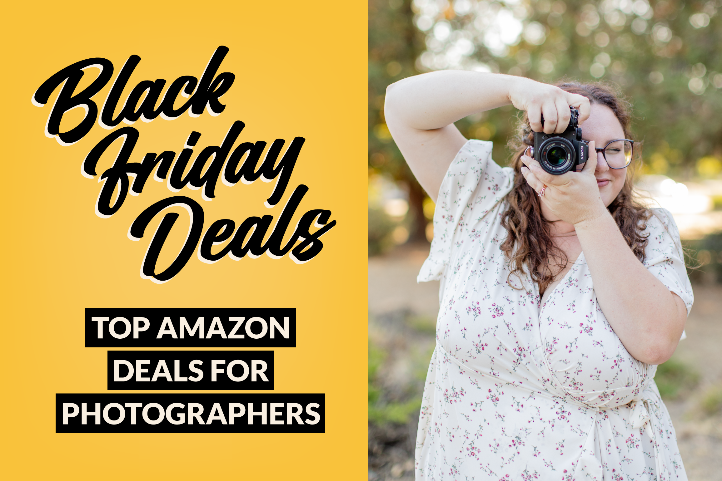 image of a photographer with the text: Black Friday Deals